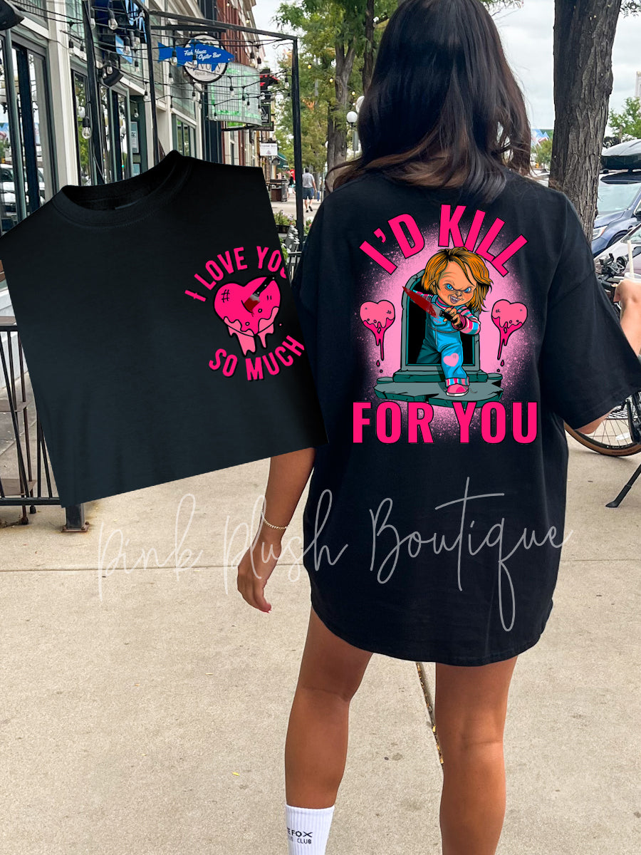 "I love you so much....." Tshirt Unisex Sizing - Oversized Fit